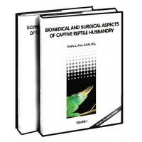 Biomedical and Surgical Aspects of Captive Reptile Husbandry - 2Vol. Set
