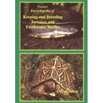 Practical Encyclopedia of Keeping and Breeding Tortoises and Freshwater Turtles