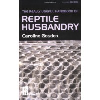 Really Useful Handbook of Reptile Husbandry, 1e
