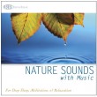 Nature Sounds with Music (Deep Sleep Music, Relaxation, Music for Healing, Music with Nature)