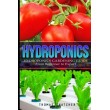 Hydroponics: Hydroponics Gardening Guide - from Beginner to Expert (Hydroponics, Gardening, Self Sufficiency)