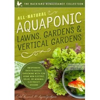 Aquaponics (The Backyard Renaissance Collection)