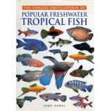 Tropical Fish (Concise Encyclopaedias)