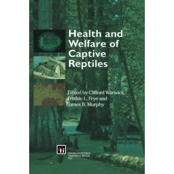 Health and Welfare of Captive Reptiles