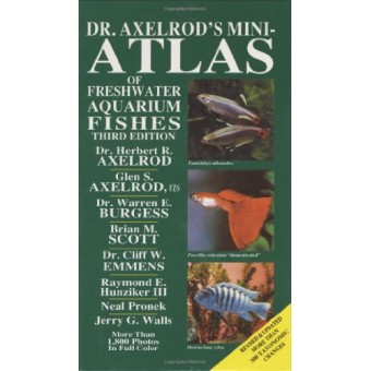 Dr. Axelrod's Mini-Atlas of Freshwater Aquarium Fishes (Dr. Axelrod's Atlas of Freshwater Aquarium Fishes)