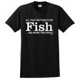ThisWear Fish Gifts My Fish That's All That Matters Two People T-Shirt Small Black