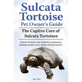 Sulcata Tortoise Pet Owners Guide. The Captive Care of Sulcata Tortoises. Sulcata Tortoise care, behavior, enclosures, feeding, health, costs, myth...