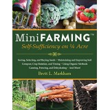 Mini Farming: Self-Sufficiency on 1/4 Acre