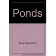 Ponds: Building, maintaining, enjoying : the first complete book of farm pond management