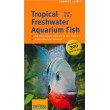 Tropical Freshwater Aquarium Fish from A to Z (Compass Guides)