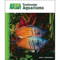 Freshwater Aquariums (Animal Planet® Pet Care Library)